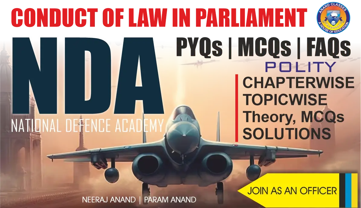 Ordinary bill, money bill, financial bill, and constitutional amendment bills polity notes for nda by anand classes. Complete theory and study material for nda gat preparation.