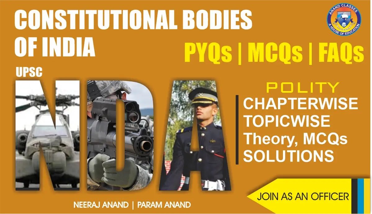 Anand classes provides detailed polity notes on attorney general of india, comptroller and auditor general (cag), finance commission, election commission, union public service commission (upsc), and state public service commission (spsc) for nda preparation. These notes cover constitutional provisions, roles, powers, and functions of these important constitutional bodies, along with exam-focused solved mcqs to strengthen your nda gk. Click the print button to download study material and notes.
