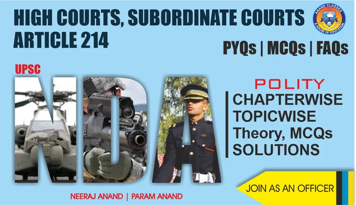 High courts, subordinate courts, gram nyayalayas, and lok adalats polity notes by anand classes for nda gk. Complete theory, faqs, and exam-focused study material.