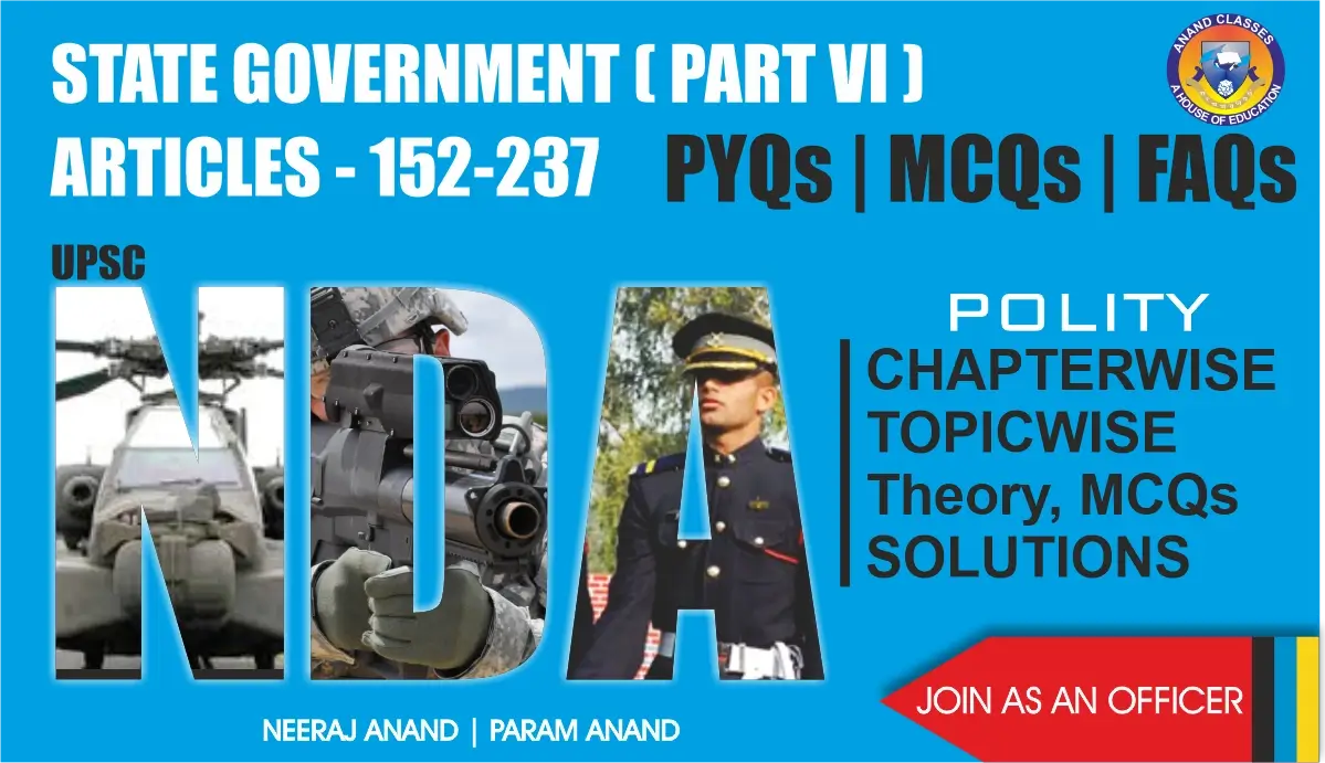 State government – governor powers polity notes for nda gk by anand classes. Includes theory, faqs, and mcqs to prepare effectively for nda polity exam.